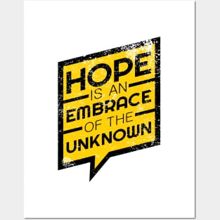 'Hope Is An Embrace Of The Unknown' Radical Kindness Shirt Posters and Art